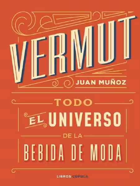 El Encanto Atemporal del Vermut: Una Oda a la Versatilidad de la Bebida de las Estrellas